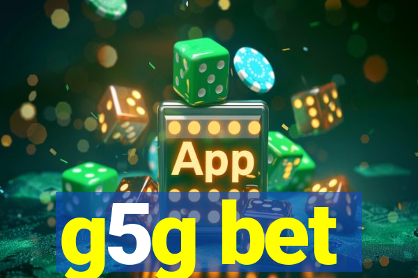 g5g bet